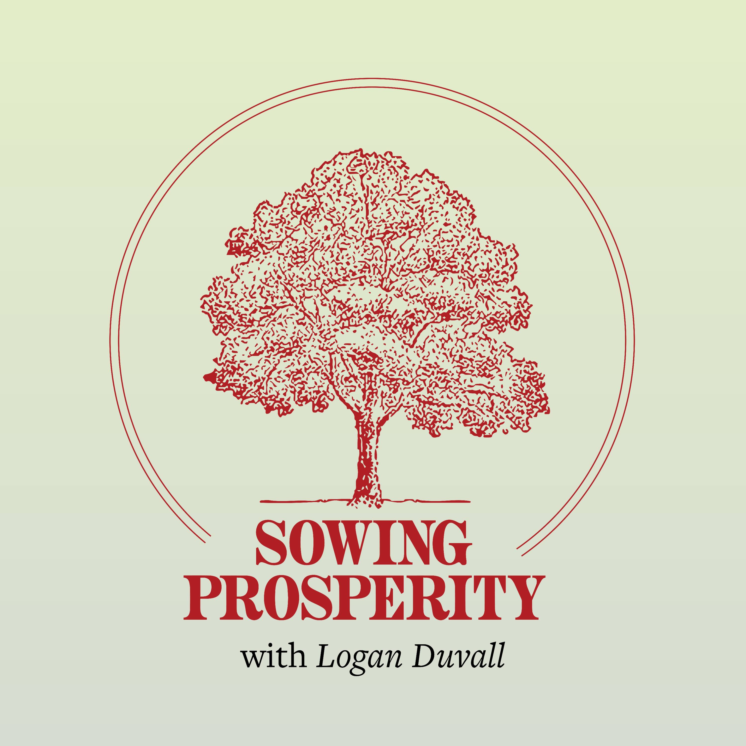 Logan Duvall, Sowing Prosperity #213: Nathan Siles